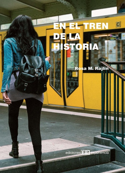 EL TREN DE LA HISTORIA