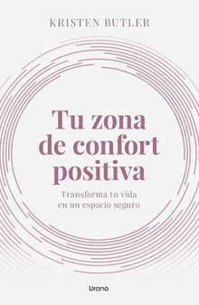 Tu zona de confort positiva