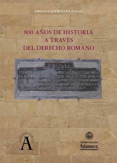 800 aÒos de historia a travÈs del derecho romano