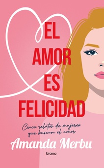 El amor es felicidad