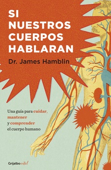 Si nuestros cuerpos hablaran (Colección Vital)