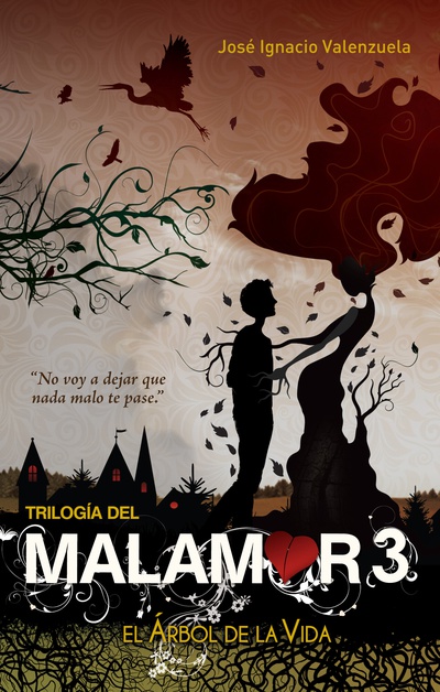 El árbol de la vida (Trilogía del Malamor 3)