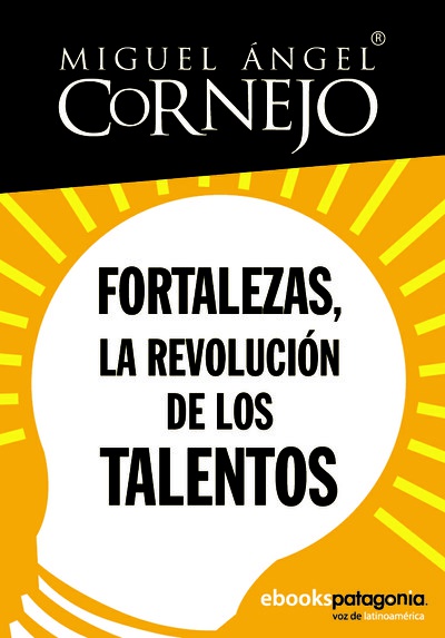 Fortalezas, la revolución de los talentos