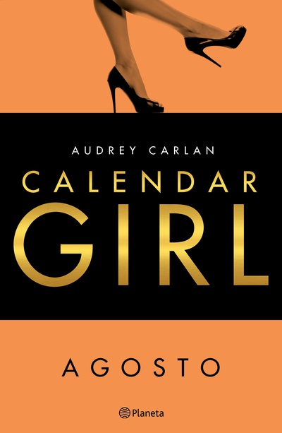 Calendar Girl. Agosto (Edición mexicana)
