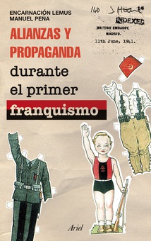 Alianzas y propaganda durante el primer franquismo