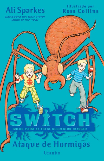 SWITCH, Ataque de hormigas