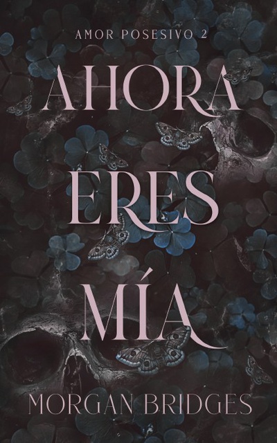 Ahora eres mía