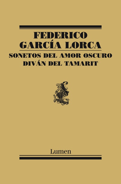 Sonetos del amor oscuro y Diván del Tamarit