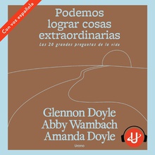 Podemos lograr cosas extraordinarias