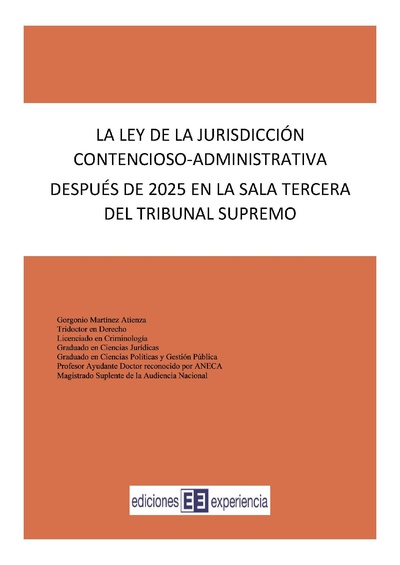 La Ley de la Jurisdicción Contencioso-Administrativa después de 2025 en la Sala Tercera del Tribunal Supremo