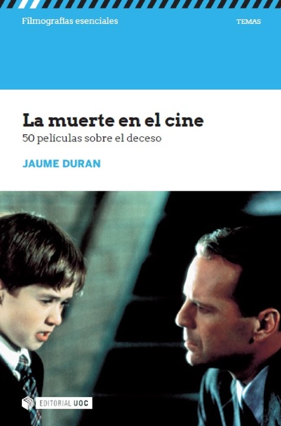 La muerte en el cine. 50 películas sobre el deceso