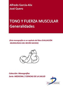 Tono y fuerza muscular. Generalidades
