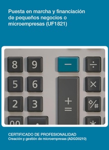 UF1821 - Puesta en marcha y financiación de pequeños negocios o microempresas