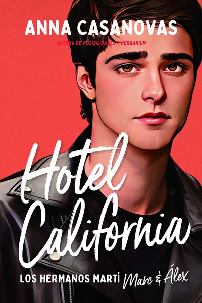 Hotel California (Los hermanos Martí 4)