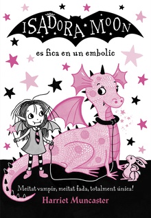 La Isadora Moon es fica en un embolic (La Isadora Moon 5)