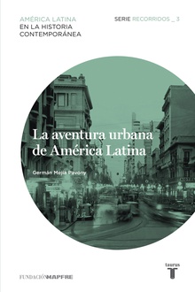 La aventura urbana de América Latina. Recorridos_3