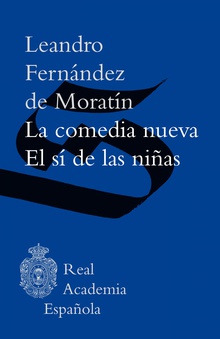 La comedia nueva / El sí de las niñas (Epub 3 Fijo)
