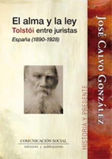 El alma y la ley. Tolstói entre juristas