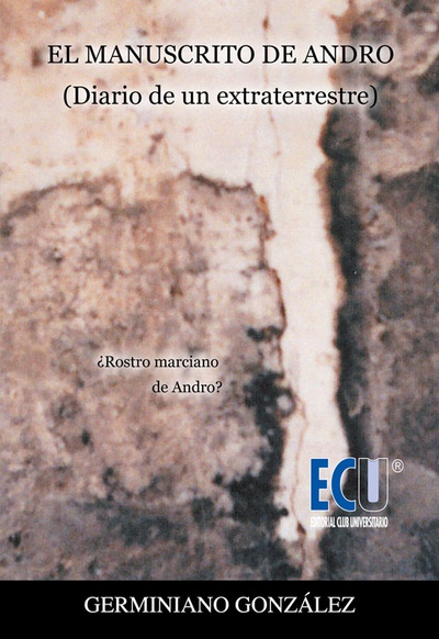 El manuscrito de Andro. Diario de un extraterrestre
