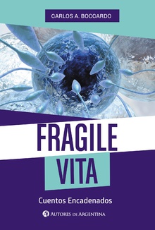 Fragile vita : cuentos encadenados