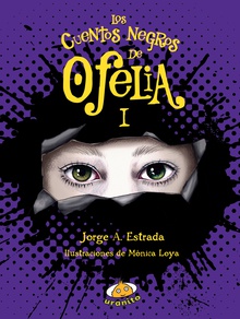 Cuentos negros de Ofelia, Los