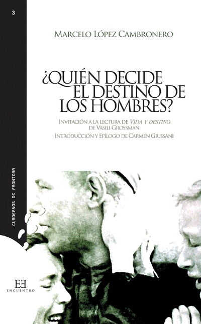 ¿Quién decide el destino de los hombres?