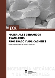 Materiales cerámicos avanzados: procesado y aplicaciones