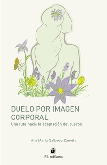 Duelo por imagen corporal. Una ruta hacia la aceptación del cuerpo