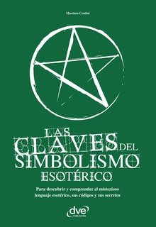 Las claves del simbolismo esotérico