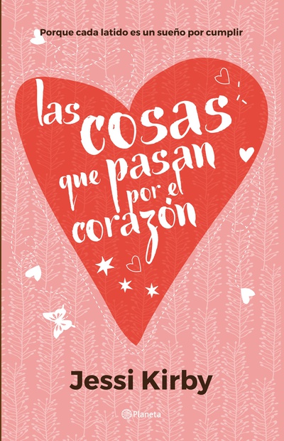Las cosas que pasan por el corazón