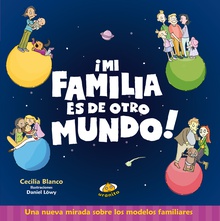 Mi familia es de otro mundo