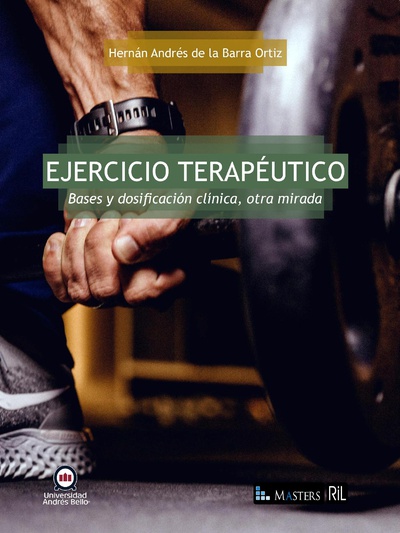 Ejercicio terapéutico. Bases y dosificación clínica, otra mirada