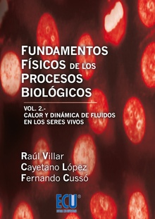 Fundamentos físicos de los procesos biológicos. Volumen II