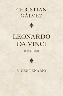 Leonardo da Vinci. 500 años (edición estuche con: Matar a Leonardo da Vinci | Leonardo da Vinci -cara a cara-)