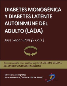 Diabetes monogénica y Diabetes Latente Autoinmune del Adulto (LADA)