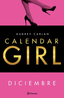 Calendar Girl. Diciembre (Edición mexicana)