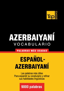 Vocabulario español-azerbaiyaní - 9000 palabras más usadas