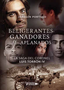 La saga del coronel Luis Torrón IV