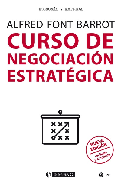 Curso de negociación estratégica (nueva edición revisada y ampliada)