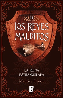 La reina estrangulada (Los Reyes Malditos 2)