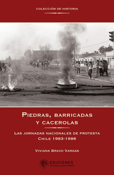 Piedras, barricadas y cacerolas