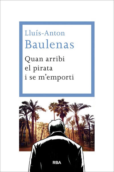 Quan arribi el pirata i se m'emporti