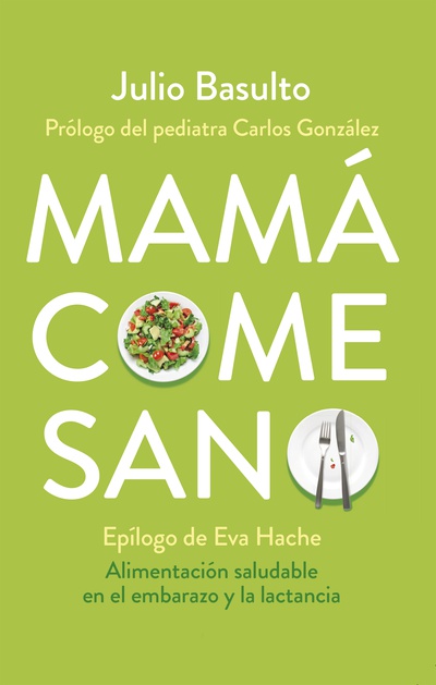 Mamá come sano