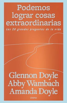 Podemos lograr cosas extraordinarias