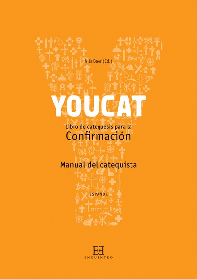 Manual del catequista YouCat Confirmación