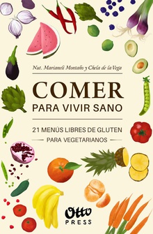 Comer para vivir sano