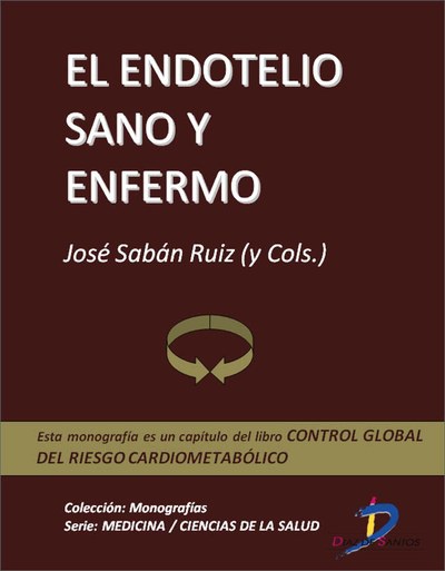 El endotelio sano y enfermo