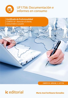 Documentación e informes en consumo. COMT0110