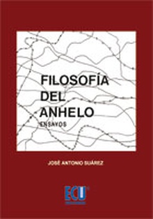 Filosofía del anhelo (ensayos)