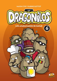 Los Dragonilos, Los anaranjados de Dakar